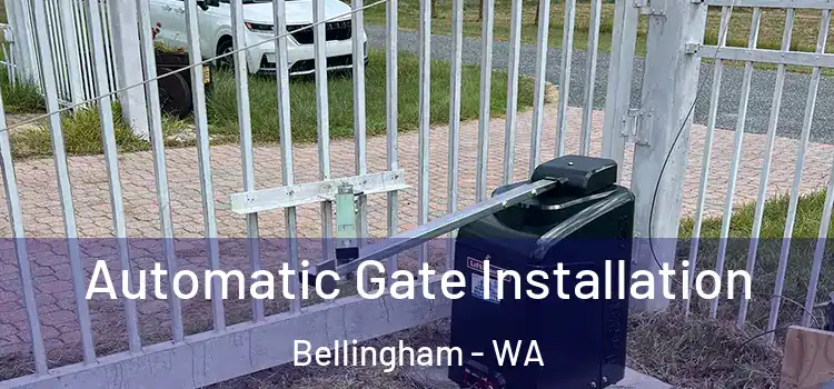 Automatic Gate Installation Bellingham - WA