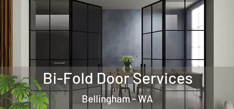  Bi-Fold Door Services Bellingham - WA