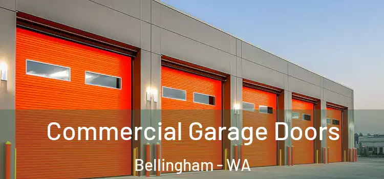  Commercial Garage Doors Bellingham - WA