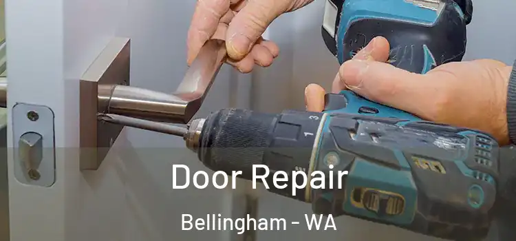  Door Repair Bellingham - WA