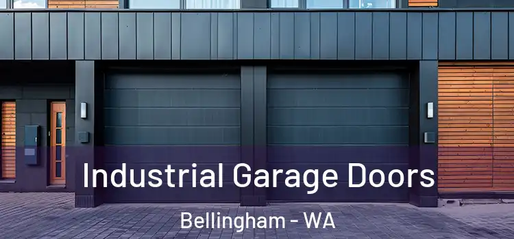  Industrial Garage Doors Bellingham - WA
