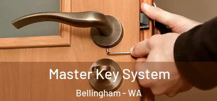 Master Key System Bellingham - WA