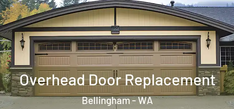  Overhead Door Replacement Bellingham - WA