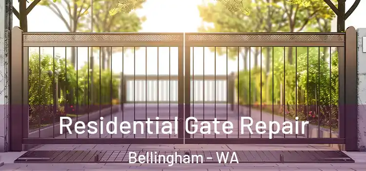 Residential Gate Repair Bellingham - WA