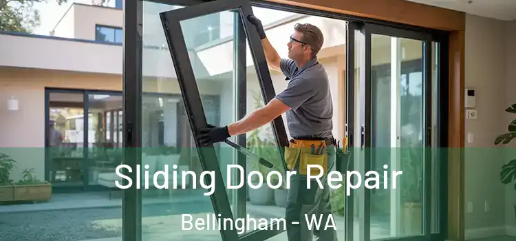 Sliding Door Repair Bellingham - WA