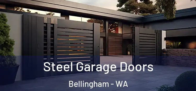 Steel Garage Doors Bellingham - WA